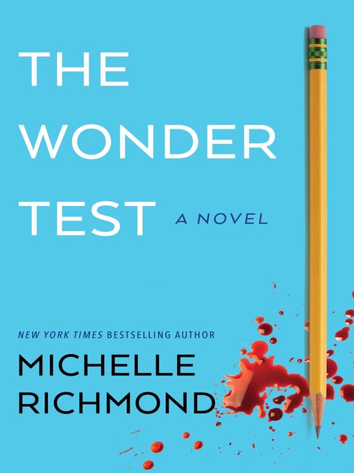 Title details for The Wonder Test by Michelle Richmond - Available
